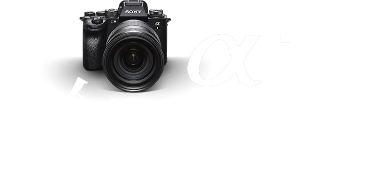 全画幅微单™旗舰 Alpha 1 创作故事